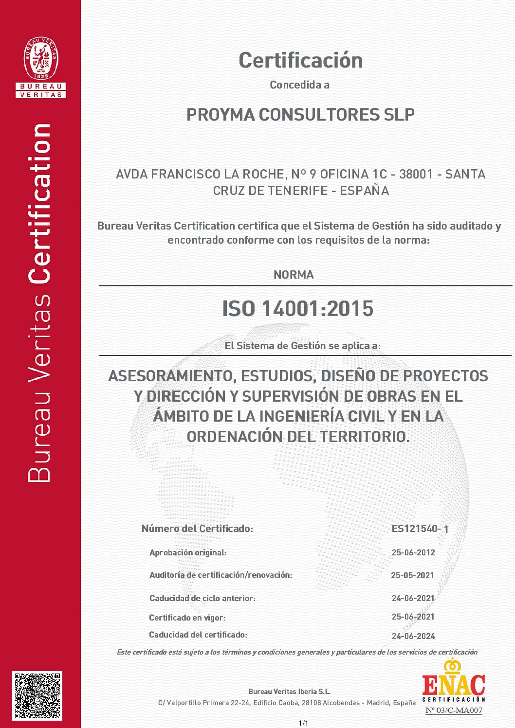 Sistema de Gestión Ambiental certificado bajo la norma ISO 14001:2004