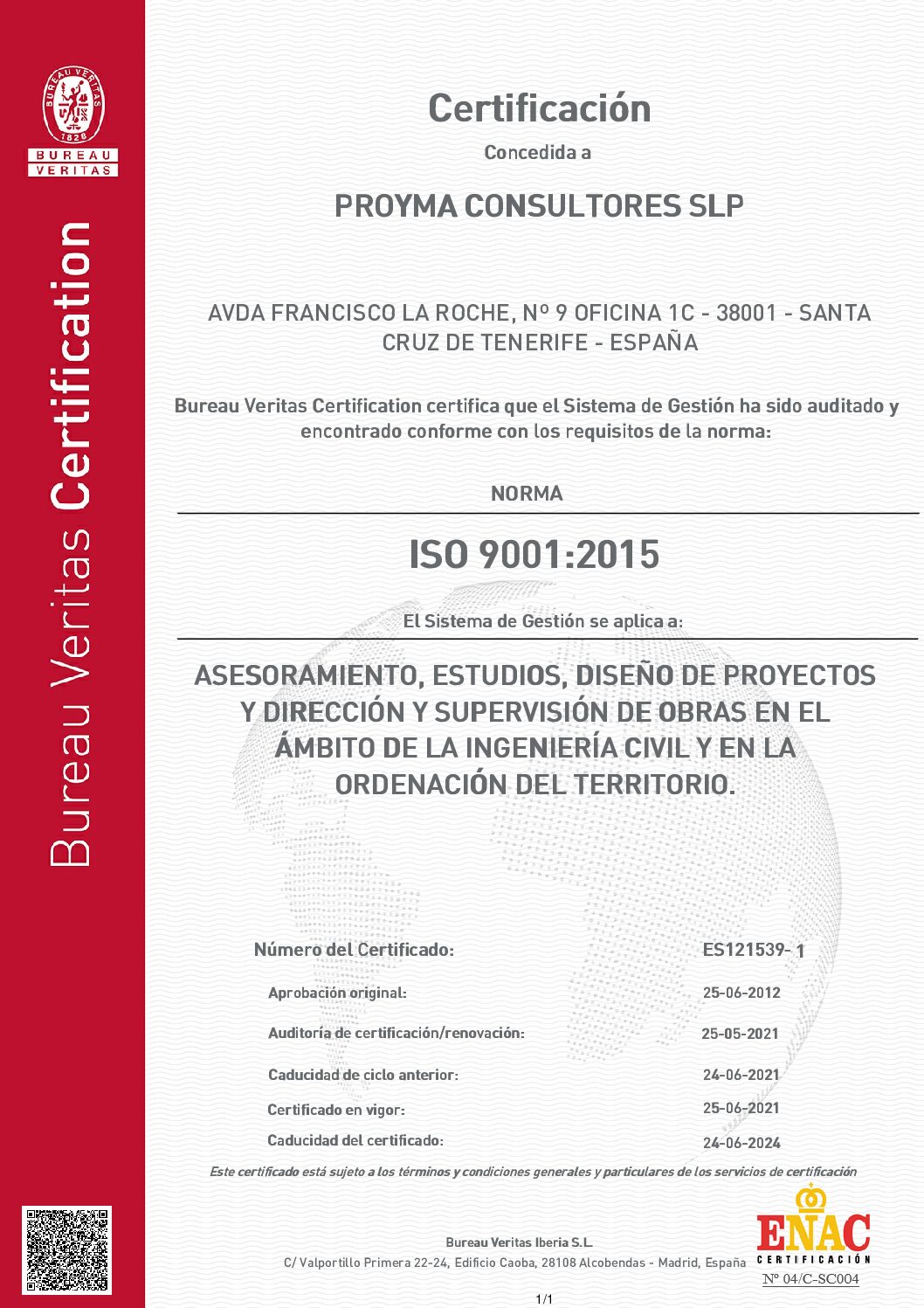 Sistema de Gestión de la Calidad certificado bajo la norma ISO 9001:2008